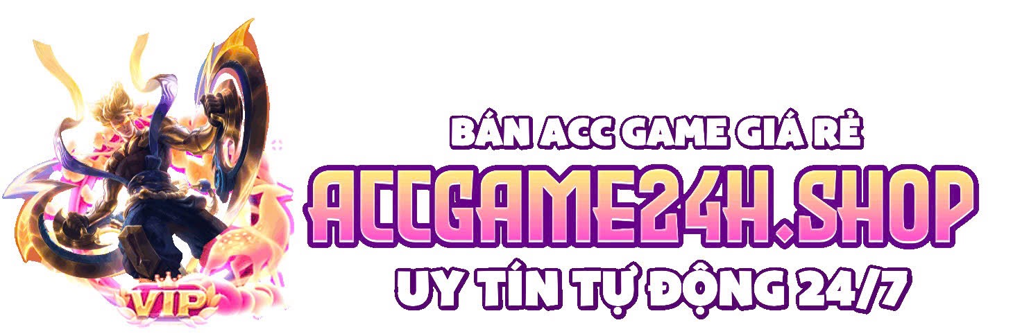 Shop Acc CF|Shop Acc Tốc Chiến|Shop Acc TFT|Shop Acc LMHT|Shop Acc LQ